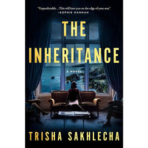 The Inheritance by Trisha Sakhlecha | ARC Paperback | Mystery Thriller